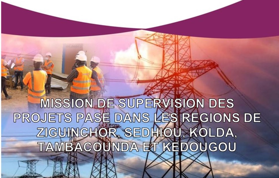 SUPERVISION DES PROJETS PASE :Une mission de la Banque mondiale dans les régions de Ziguinchor, Sédhiou, Kolda, Tambacounda et Kédougou