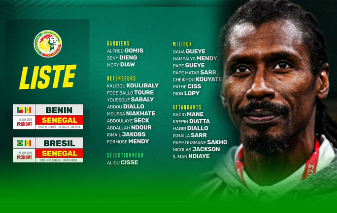 BÉNIN-SÉNÉGAL ET BRÉSIL-SÉNÉGAL, LES 17 ET 20 JUIN 2023: Aliou Cissé convoque un groupe de 26 Lions