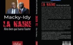 "Macky-Idy, la haine : rira bien qui tuera l'autre"